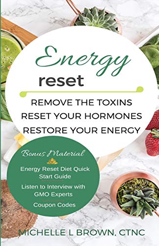 Beispielbild fr Energy Reset: Remove the Toxins, Reset Your Hormones, Restore Your Energy zum Verkauf von BooksRun