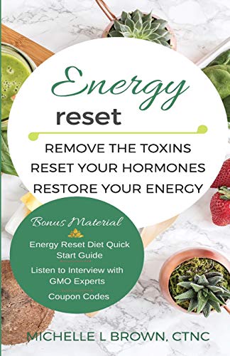 Stock image for Energy Reset: Remove the Toxins, Reset Your Hormones, Restore Your Energy for sale by BooksRun