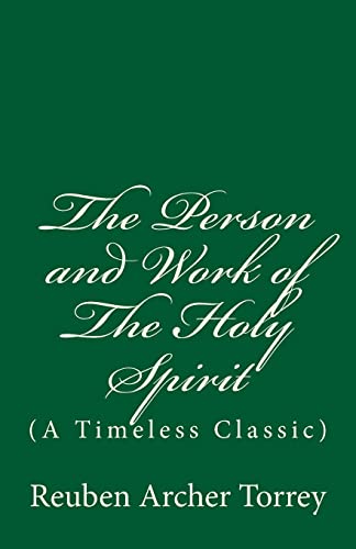 Imagen de archivo de The Person and Work of The Holy Spirit: (A Timeless Classic) a la venta por Lucky's Textbooks