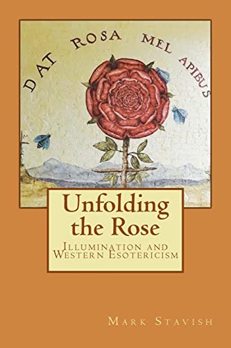 Stock image for Unfolding the Rose: Illumination and Western Esotericism (IHS Study Guides Series) for sale by Seattle Goodwill