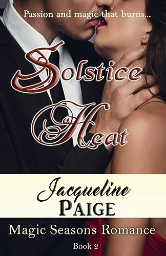 Beispielbild fr Solstice Heat (Magic Seasons Romance) zum Verkauf von Revaluation Books
