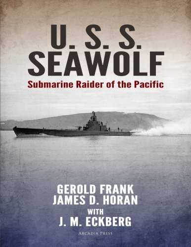 Imagen de archivo de U.S.S. Seawolf: Submarine Raider of the Pacific a la venta por ThriftBooks-Atlanta