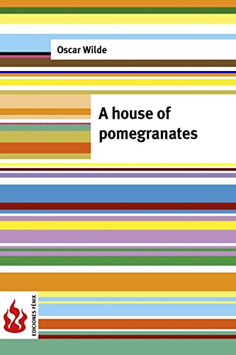 9781543146301: A house of pomegranates: (low cost). Limited edition