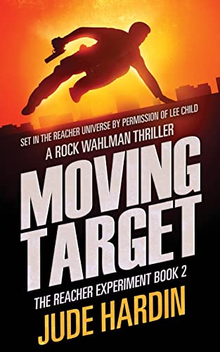 Beispielbild fr Moving Target: The Jack Reacher Experiment Book 2 zum Verkauf von ThriftBooks-Atlanta