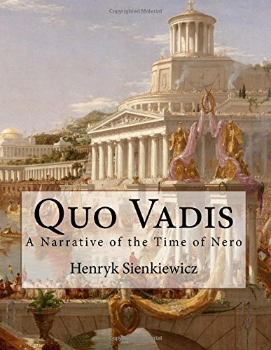 Beispielbild fr Quo Vadis: A Narrative of the Time of Nero zum Verkauf von Wonder Book