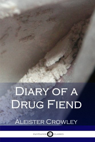 Stock image for Diary of a Drug Fiend for sale by SecondSale