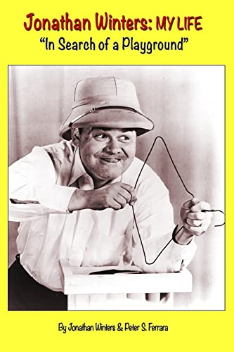 Stock image for Jonathan Winters: My Life: "In Search of a Playground" for sale by SecondSale
