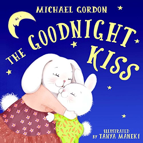 Stock image for The Goodnight Kiss: (Children's Book about a Rabbit Who Can't Fall Asleep, Picture Books, Preschool Books, Ages 3-5, Baby Books, Kids Book for sale by ThriftBooks-Atlanta