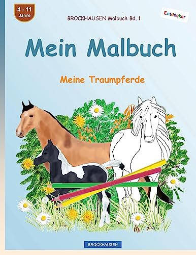 Beispielbild fr BROCKHAUSEN Malbuch Bd. 1 - Mein Malbuch: Meine Traumpferde zum Verkauf von Buchpark