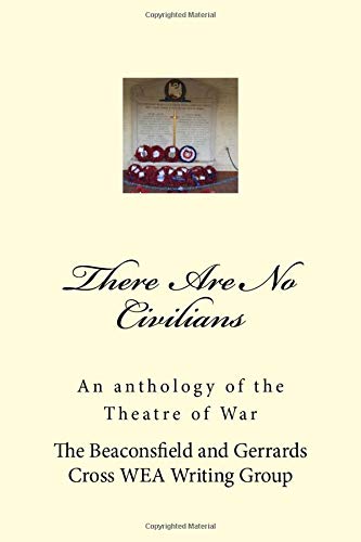 Stock image for There Are No Civilians: An anthology the theatre of war for sale by Revaluation Books