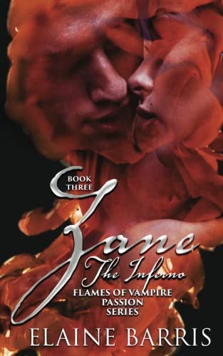 Beispielbild fr Zane, The Inferno, Flames of Vampire Passion, Book Three zum Verkauf von THE SAINT BOOKSTORE