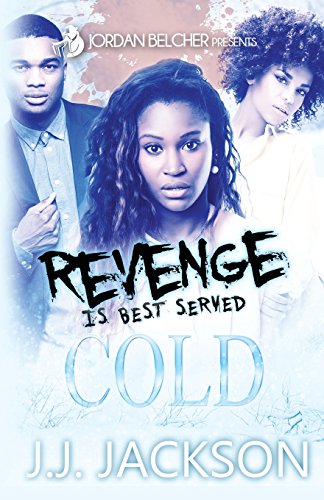 Stock image for Revenge Is Best Served Cold (Volume 1) for sale by Save With Sam