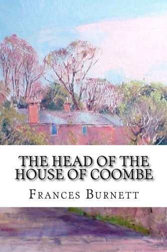 Beispielbild fr The Head of the House of Coombe: classic literature zum Verkauf von WorldofBooks