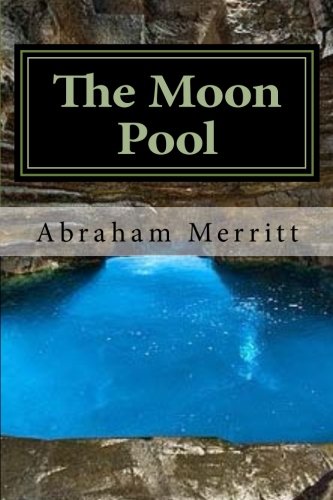 Imagen de archivo de The Moon Pool: Classic literature a la venta por SecondSale