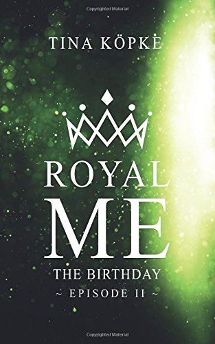Beispielbild fr Royal Me: The Birthday zum Verkauf von medimops