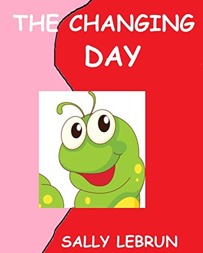 Stock image for The Changing Day for sale by THE SAINT BOOKSTORE