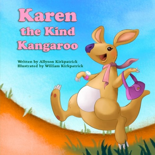 Beispielbild fr Karen the Kind Kangaroo zum Verkauf von ThriftBooks-Atlanta