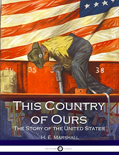 Stock image for This Country of Ours: The Story of the United States for sale by Shakespeare Book House
