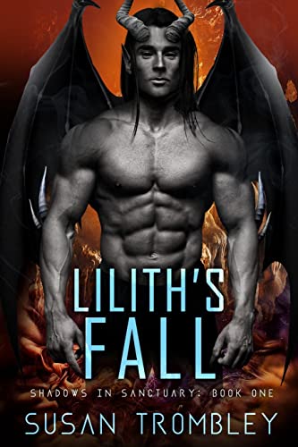 Stock image for Lilith's Fall: Volume 1 (Shadows in Sanctuary) for sale by WorldofBooks