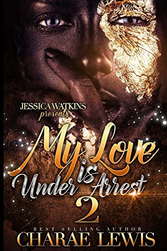 Beispielbild fr My Love Is Under Arrest 2 zum Verkauf von Better World Books