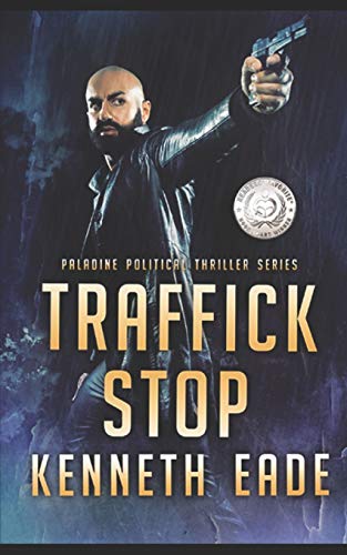 Imagen de archivo de Traffick Stop: An American Assassin's Story (Paladine Political Thriller Series) a la venta por SecondSale