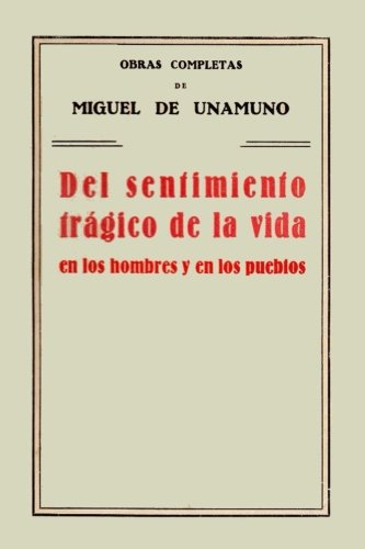 Beispielbild fr Antologa Miguel de Unamuno: Del sentimiento trágico de la vida (con notas) (Spanish Edition) zum Verkauf von ThriftBooks-Dallas