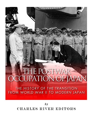 Imagen de archivo de The Postwar Occupation of Japan: The History of the Transition from World War II to Modern Japan a la venta por THE SAINT BOOKSTORE