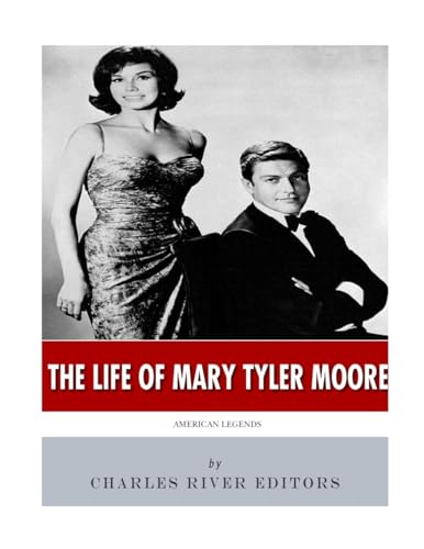 9781543292572: American Legends: The Life of Mary Tyler Moore
