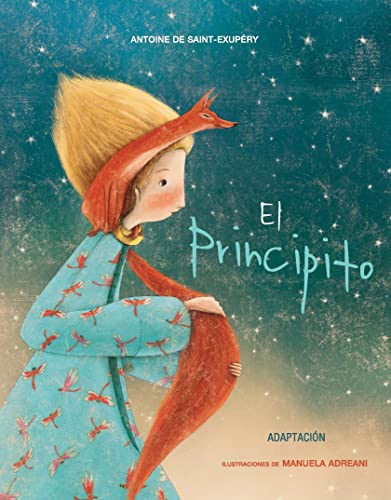 Imagen de archivo de El Principito (Adaptaci=n) / The Little Prince (Abridged Edition) (Para leerte mejor) (Spanish Edition) (Para Leerte Mejor / Short Stories) [Paperback] Antoine de Saint-ExupTry and Manuela Andreani a la venta por Lakeside Books