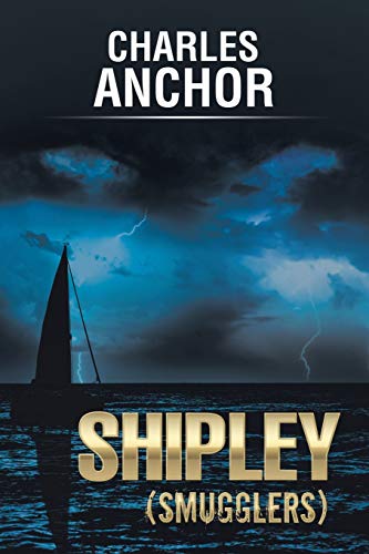 Imagen de archivo de Shipley (Smugglers) a la venta por Better World Books