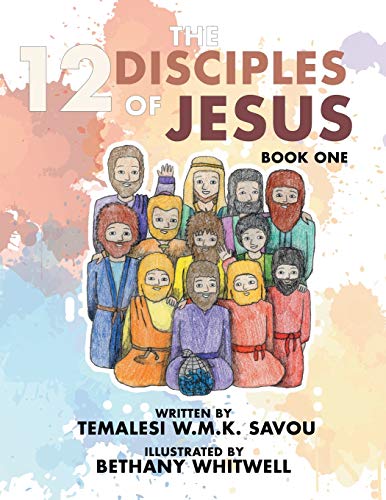 Stock image for The 12 Disciples of Jesus: Book One for sale by Chiron Media