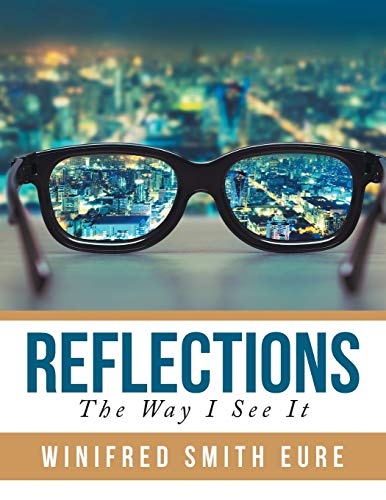 9781543415087: Reflections: The Way I See It