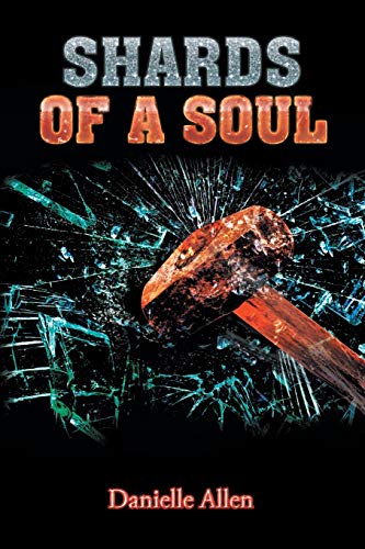 Beispielbild fr Shards of a Soul zum Verkauf von Ria Christie Collections