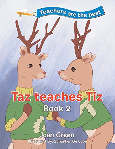 9781543423105: Teachers Are the Best: Book 2 Taz Teaches Tiz