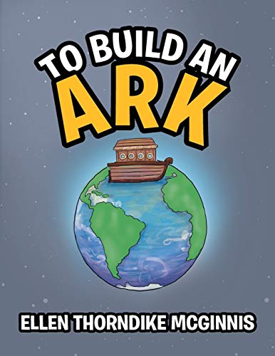 Imagen de archivo de To Build an Ark a la venta por Lakeside Books
