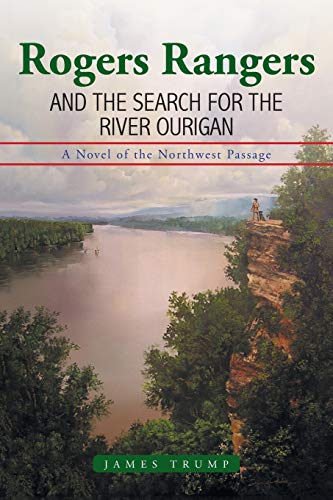9781543433876: Rogers Rangers and the Search for the River Ourigan