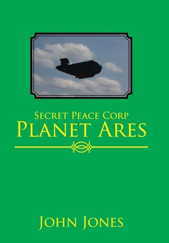 Beispielbild fr Secret Peace Corp Planet Ares zum Verkauf von Lucky's Textbooks