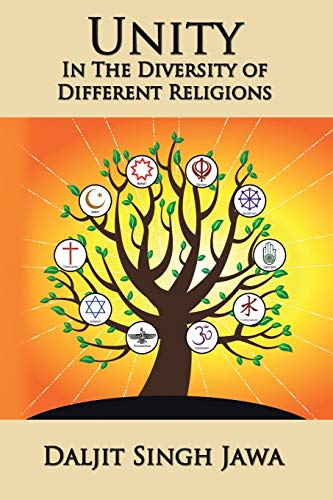9781543436273: Unity in the Diversity of Different Religions: A Compilation of Inspiring Quotes and Stories from Many Faiths