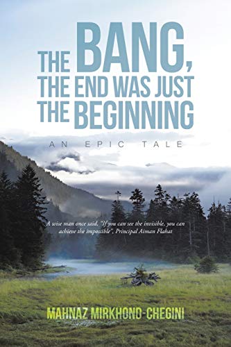 Beispielbild fr The Bang, the End Was Just the Beginning: An Epic Tale zum Verkauf von Lucky's Textbooks