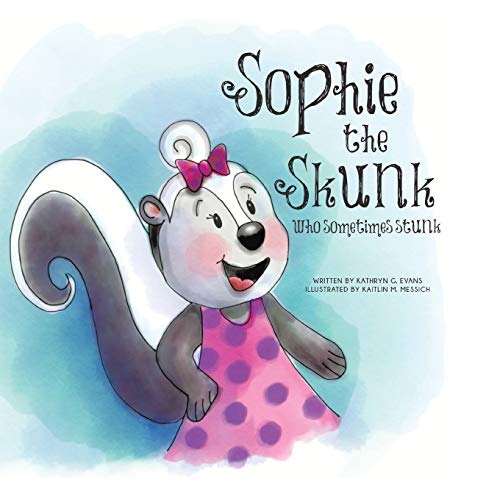 Stock image for Sophie the Skunk Who Sometimes Stunk for sale by Chiron Media