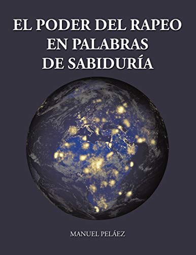 Imagen de archivo de El poder del rapeo en palabras de sabidura (Spanish Edition) a la venta por Lucky's Textbooks