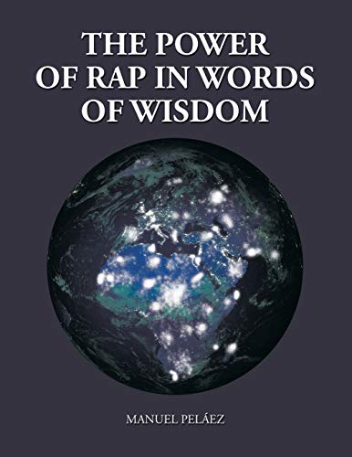 Imagen de archivo de The Power of Rap in Words of Wisdom a la venta por Lucky's Textbooks