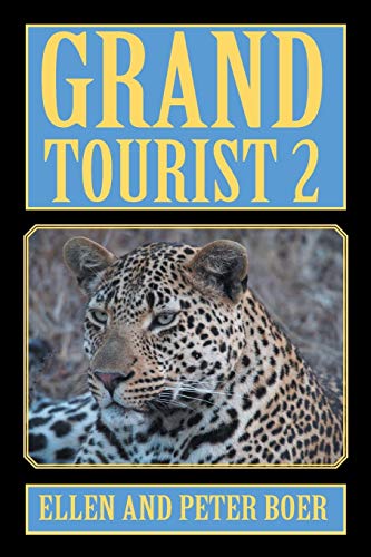 Imagen de archivo de Grand Tourist 2: On Experiencing the World a la venta por ThriftBooks-Dallas
