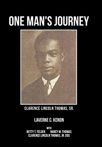 Stock image for One Man's Journey Clarence Lincoln Thomas Sr for sale by PBShop.store US