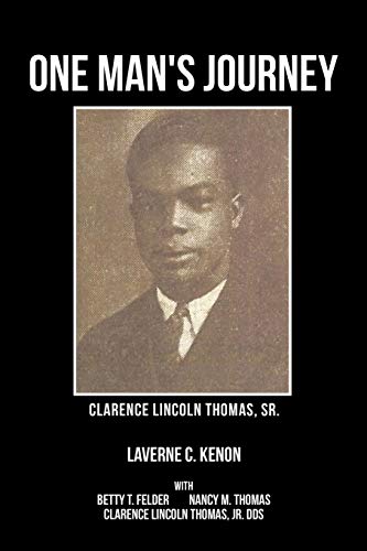 Stock image for One Man's Journey Clarence Lincoln Thomas Sr for sale by PBShop.store US