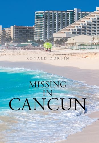 Stock image for Missing in Cancun for sale by Lucky's Textbooks