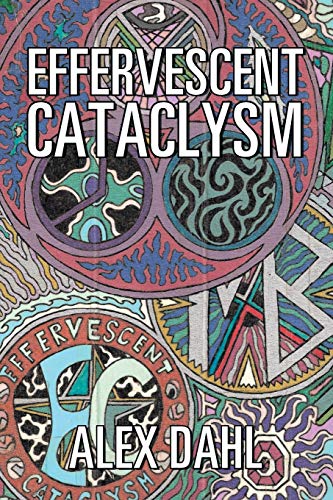 Imagen de archivo de Effervescent Cataclysm a la venta por Lucky's Textbooks