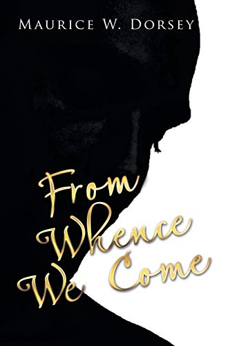 Stock image for From Whence We Come for sale by Reuseabook