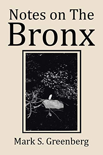Imagen de archivo de Notes on The Bronx a la venta por Lucky's Textbooks
