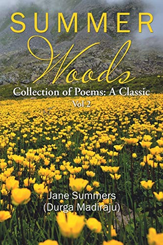 Stock image for Summer Woods: Collection of Poems: A Classic Vol 2 for sale by Lucky's Textbooks